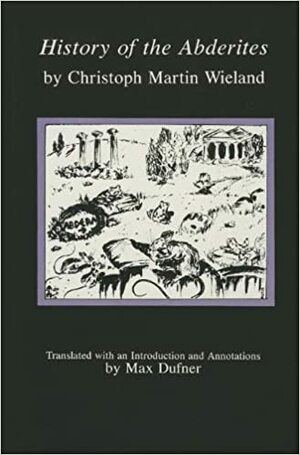 History of the Abderites by Christoph Martin Wieland