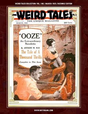 Weird Tales Collection Vol. 1 No. 1, March 1923, Facsimile Edition: Pulp Fiction Classics by Edwin Baird