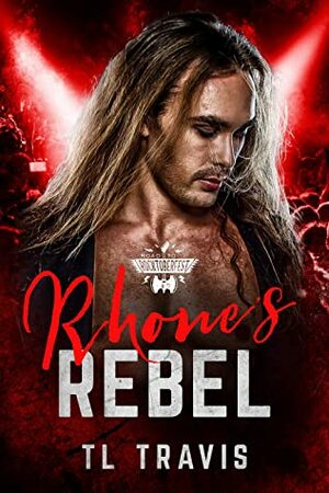 Rhone's Rebel by TL Travis