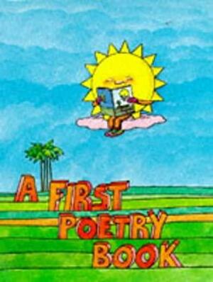 A First Poetry Book by John L. Foster, Chris Orr
