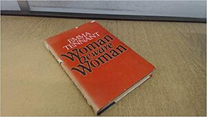 Woman Beware Woman by Emma Tennant