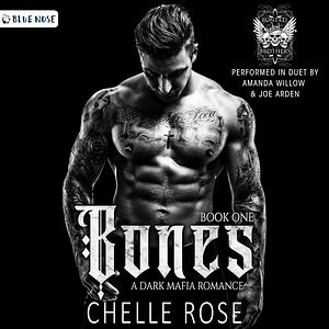 Bones by Chelle Rose