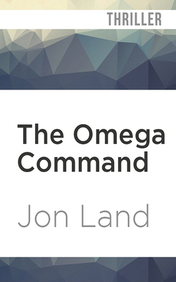 The Omega Command by Jon Land