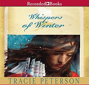 Whispers of Winter by Tracie Peterson