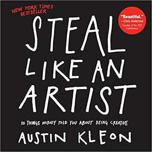 The Steal Like an Artist Audio Trilogy by Austin Kleon
