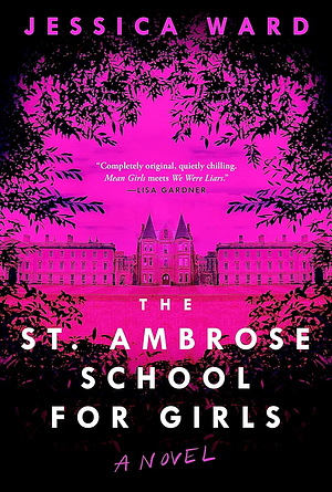 The St. Ambrose School For Girls by Jessica Ward