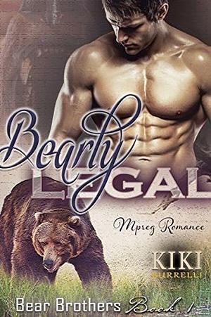 Bearly Legal by Kiki Burrelli