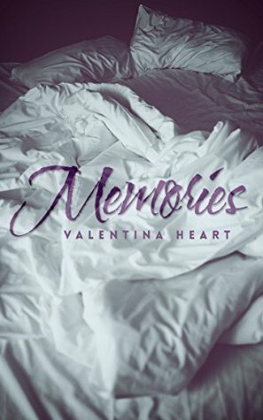 Memories by Valentina Heart