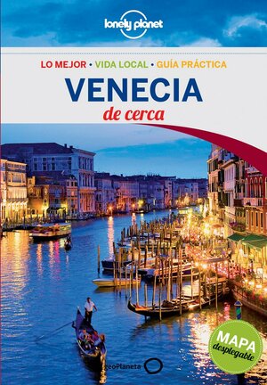 Lonely Planet Venecia de cerca by Alison Bing