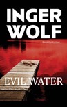 Evil Water by Inger Wolf