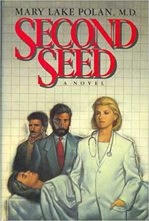 Second Seed by Mary Lake Polan