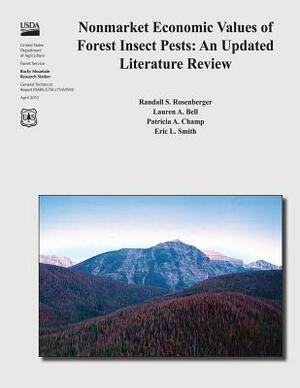 Nonmarket Economic Values of Forest Insect Pests: An Updated Literature Review by U. S. Department of Agriculture