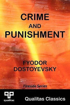 Crime and Punishment (Qualitas Classics) by Fyodor Dostoevsky