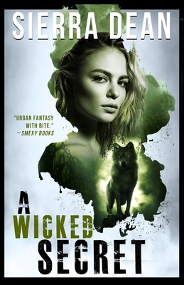 A Wicked Secret by Sierra Dean