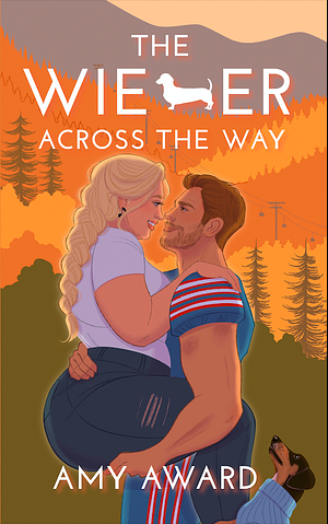 The Wiener Across the Way by Amy Award