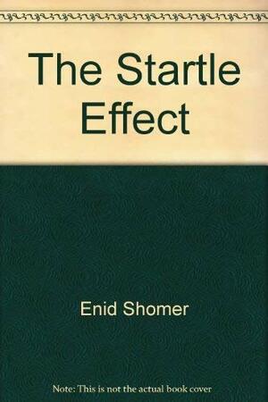 The Startle Effect: Poems by Enid Shomer