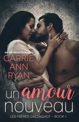 Un amour nouveau by Carrie Ann Ryan