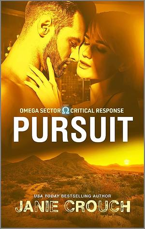 Pursuit: A Thrilling Suspense Romance by Janie Crouch