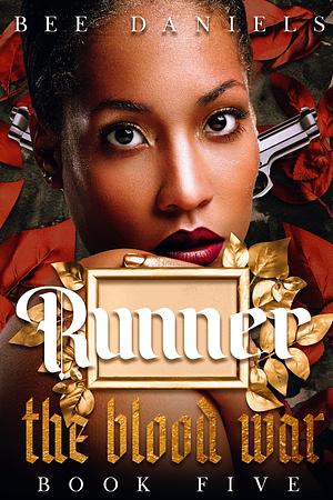 Runner by Bee Daniels, Bee Daniels