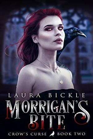 Morrigan's Bite by Laura Bickle