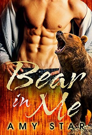 Bear in Me by Amy Star