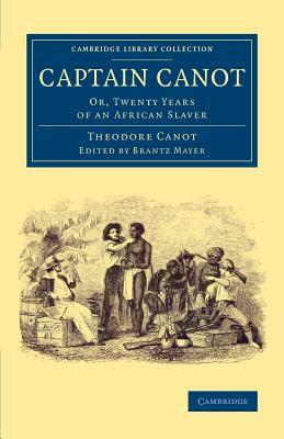 Captain Canot by Theodore Canot