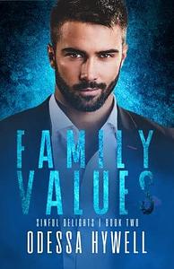 Family Values by Odessa Hywell