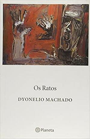 Os ratos by Dyonélio Machado