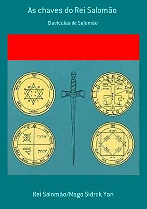 The Key of Solomon the King: Clavicula Salomonis by S.L. MacGregor Mathers
