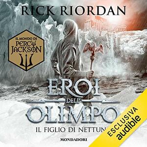 Il figlio di Nettuno by Rick Riordan