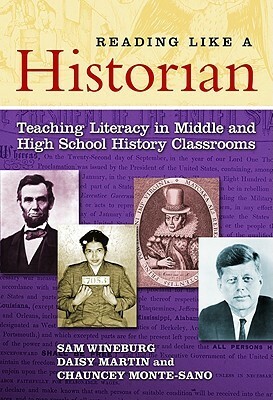 Reading Like a Historian: Teaching Literacy in Middle and High School History Classrooms (0) by Daisy Martin, Chauncey Monte-Sano, Samuel S. Wineburg