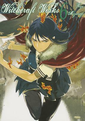 Witchcraft Works, Volume 6 by Ryu Mizunagi