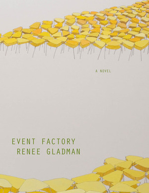 Event Factory by Renee Gladman