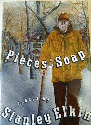 Pieces of Soap: Essays by Helen Vendler, Stanley Elkin