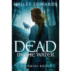 Dead in the Water by Hailey Edwards