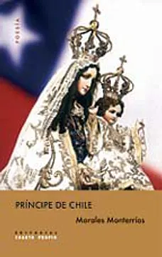 Príncipe de Chile by Morales Monterríos