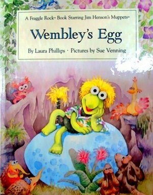 Wembley's Egg by Laura Phillips