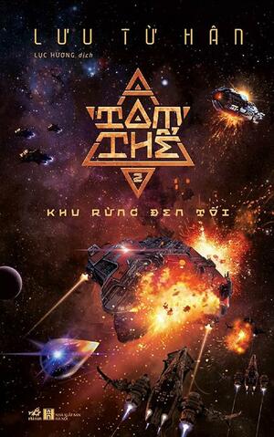 Khu Rừng Đen Tối by Lục Hương, Cixin Liu