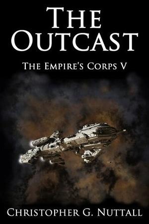 The Outcast by Christopher G. Nuttall