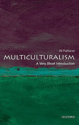 Multiculturalism by Ali Rattansi