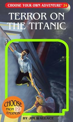 Terror on the Titanic by Jim Wallace
