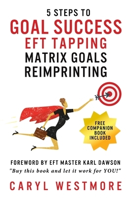 Goal Success EFT Tapping by Caryl Westmore