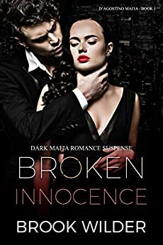 Broken Innocence by Brook Wilder