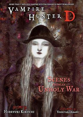 Vampire Hunter D Volume 20: Scenes From An Unholy War by Hideyuki Kikuchi