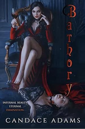 Bathory by Candace Adams