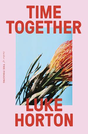 Time Together by Luke Horton