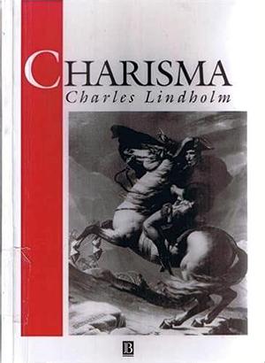Charisma by Charles Lindholm
