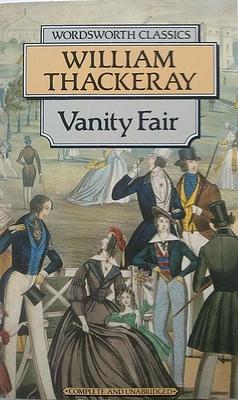 Vanity Fair by William Makepeace Thackerey