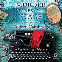 Murder Takes the Stage by Colleen Cambridge