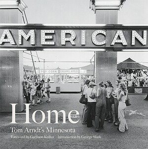 Home: Tom Arndt's Minnesota by Tom Arndt